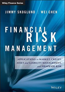 portada Financial Risk Management: Applications in Market, Credit, Asset and Liability Management and Firmwide Risk (Wiley Finance) 