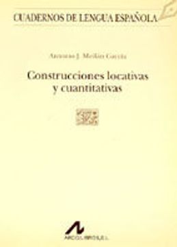portada Construcciones locativas y cuantitativas (E cuadrado) (Cuadernos de lengua española)