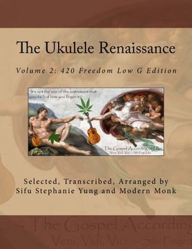 portada The Ukulele Renaissance: Volume 2: 420 Freedom low g Edition (en Inglés)