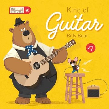 portada Little Virtuoso King of Guitar Billy Bear (en Inglés)