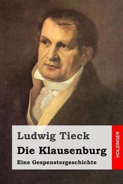 portada Die Klausenburg: Eine Gespenstergeschichte (en Alemán)