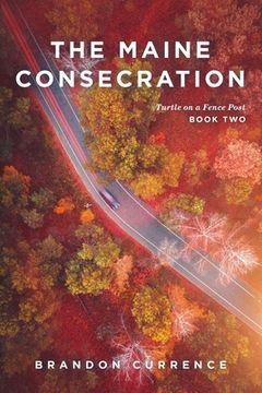 portada The Maine Consecration (en Inglés)