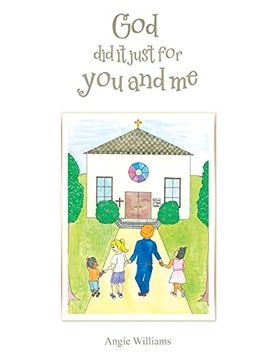 portada God did it Just for you and me (in English)