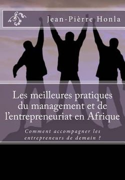 portada Les meilleures pratiques du management et de l'entrepreneuriat en Afrique: Comment accompagner les entrepreneurs de demain ? (in French)