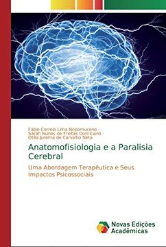 portada Anatomofisiologia e a Paralisia Cerebral: Uma Abordagem Terapêutica e Seus Impactos Psicossociais