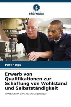 portada Erwerb von Qualifikationen zur Schaffung von Wohlstand und Selbstständigkeit (in German)