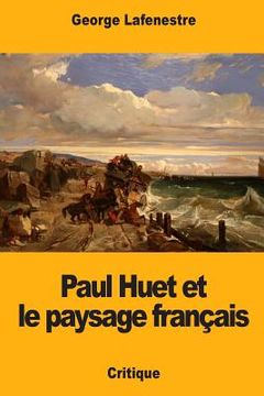 portada Paul Huet et le paysage français (en Francés)