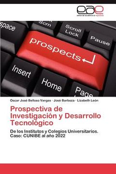 portada prospectiva de investigaci n y desarrollo tecnol gico (in Spanish)