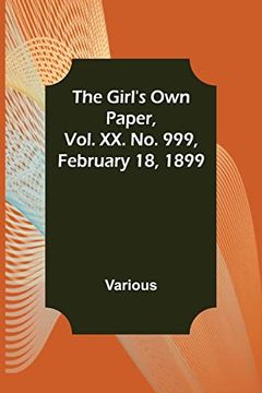 portada The Girl'S own Paper, Vol. Xx. No. 999, February 18, 1899 (in English)