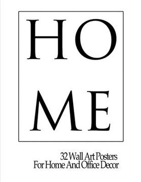 portada Home: 32 Wall Art Posters For Home And Office Decor (in English)