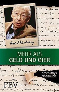 portada Mehr als Geld und Gier: Kostolanys Notizbuch (in German)