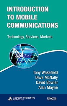 portada Introduction to Mobile Communications: Technology, Services, Markets (Informa Telecoms & Media) (en Inglés)