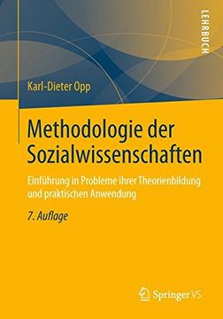 portada Methodologie der Sozialwissenschaften: Einführung in Probleme Ihrer Theorienbildung und Praktischen Anwendung (en Alemán)