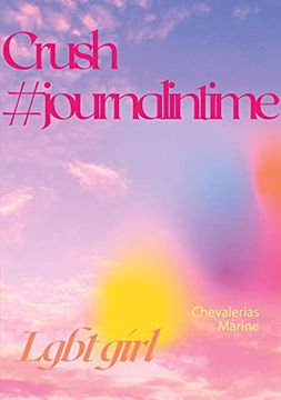 portada Crush: #Journalintime (en Francés)