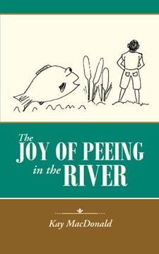 portada The Joy of Peeing in the River