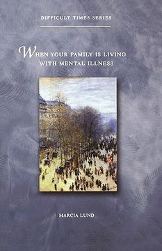 portada when your family is living with mental illness (en Inglés)