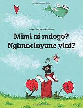 portada Mimi ni Mdogo? Ngimncinyane Yini? Swahili-Ndebele (in suajili)