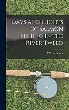 portada Days and Nights of Salmon Fishing in the River Tweed (in English)