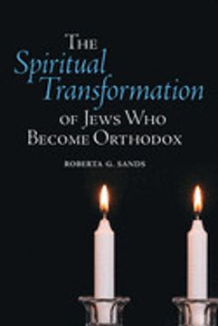 portada The Spiritual Transformation of Jews who Become Orthodox