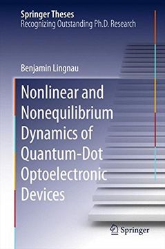 portada Nonlinear and Nonequilibrium Dynamics of Quantum-Dot Optoelectronic Devices (Springer Theses)