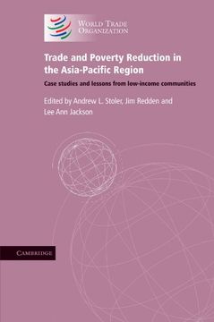 portada Trade and Poverty Reduction in the Asia-Pacific Region: Case Studies and Lessons From Low-Income Communities (en Inglés)