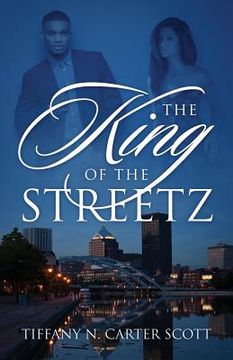 portada The King of the Streetz (en Inglés)