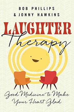 portada Laughter Therapy: Good Medicine to Make Your Heart Glad (in English)