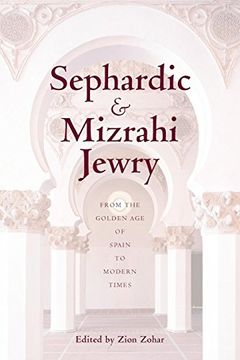 portada Sephardic and Mizrahi Jewry: From the Golden age of Spain to Modern Times (en Inglés)