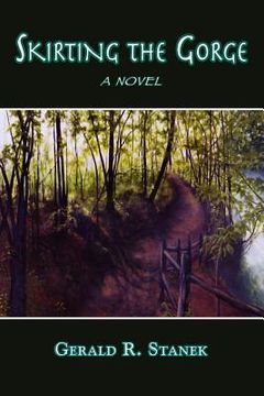 portada skirting the gorge - a novel (en Inglés)