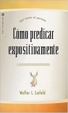 portada Como Predicar Expositivamente (in Spanish)