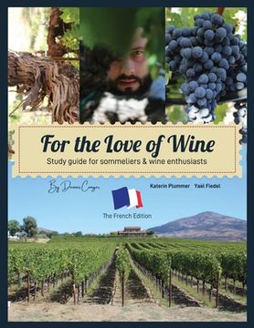 portada For the Love of Wine: "The French Edition" (in English)