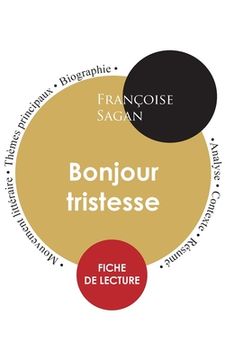 portada Fiche de lecture Bonjour tristesse (Étude intégrale) (in French)