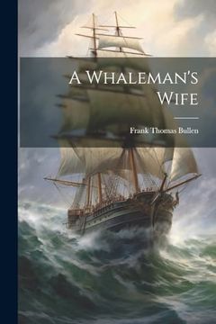 portada A Whaleman's Wife (en Inglés)