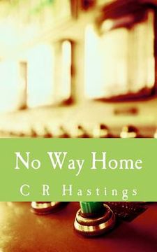 portada No Way Home: The prequel to 'Archegonia' (in English)