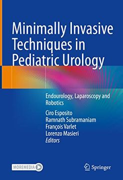 portada Minimally Invasive Techniques in Pediatric Urology: Endourology, Laparoscopy and Robotics (en Inglés)