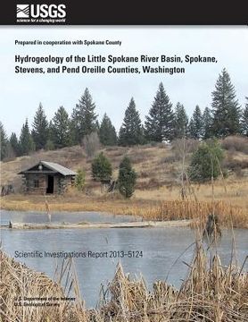 portada Hydrogeology of the Little Spokane River Basin, Spokane, Stevens, and Pend Oreilles Counties, Washington (en Inglés)