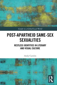 portada Post-Apartheid Same-Sex Sexualities (Gender in a Global (in English)