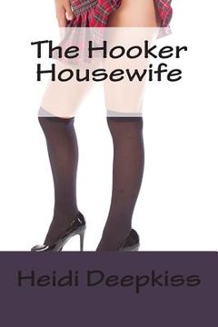 portada The Hooker Housewife (en Inglés)