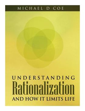 portada Understanding Rationalization And How It Limits Life (en Inglés)