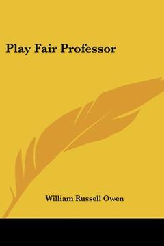 portada play fair professor (in English)