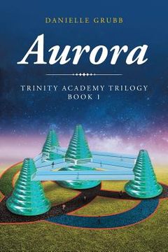 portada Aurora: Trinity Academy Trilogy Book 1 (en Inglés)