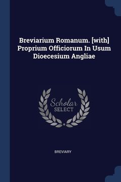 portada Breviarium Romanum. [with] Proprium Officiorum In Usum Dioecesium Angliae (en Inglés)