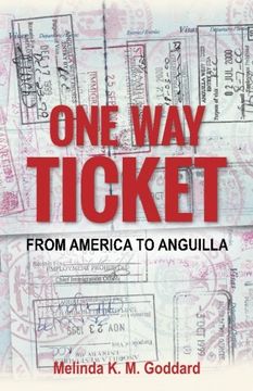 portada One Way Ticket: From America to Anguilla