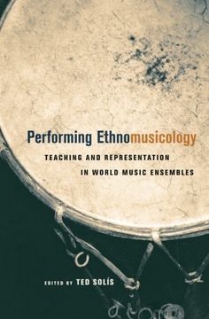 portada Performing Ethnomusicology: Teaching and Representation in World Music Ensembles (en Inglés)