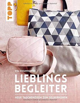 portada Lieblingsbegleiter: Neue Taschenideen zum Selbernähen (en Alemán)