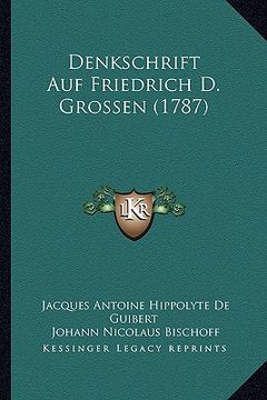 portada denkschrift auf friedrich d. grossen (1787) (en Inglés)
