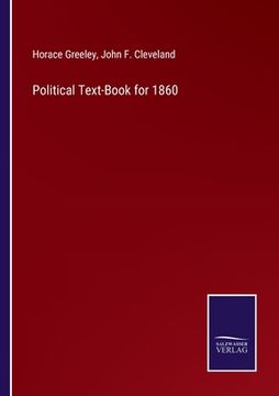 portada Political Text-Book for 1860 (en Inglés)