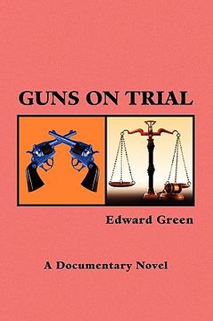 portada guns on trial (en Inglés)