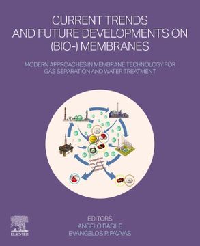 portada Current Trends and Future Developments on (Bio-) Membranes: Modern Approaches in Membrane Technology for gas Separation and Water Treatment (en Inglés)