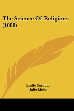 portada the science of religions (1888) (en Inglés)